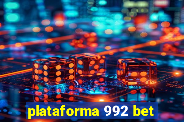 plataforma 992 bet